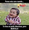 Pones-esta-cara-cuando-te-tiras-un-pedo-silencioso-pero…-MORTAL2.jpg