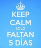 keep-calm-solo-faltan-5-días-16.jpg